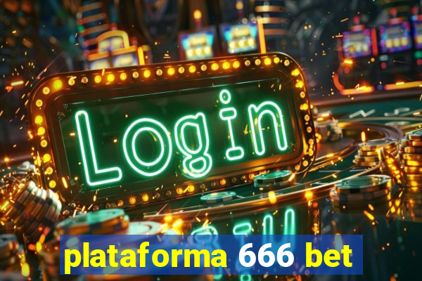 plataforma 666 bet